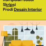 400+ Kumpulan Judul Skripsi Prodi Desain Interior 1